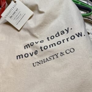 cream tote bag, move today, move tomorrow. slogan